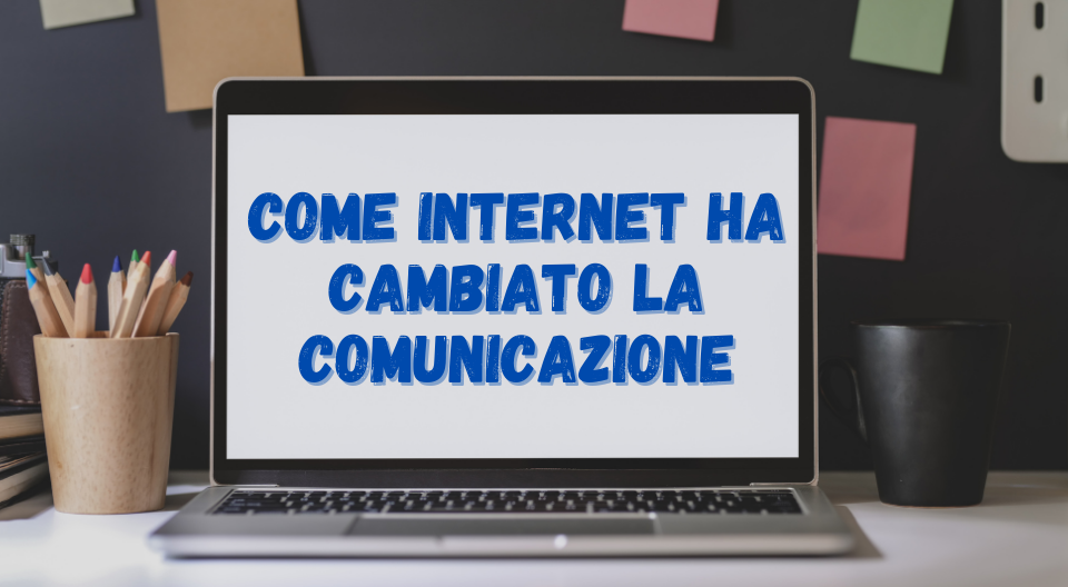 come-internet-ha-cambiato-la-comunicazione